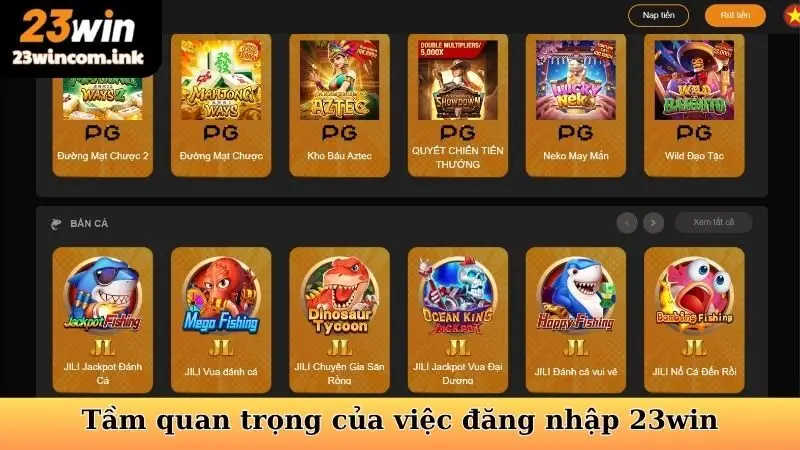 Tầm quan trọng của việc đăng nhập 23win