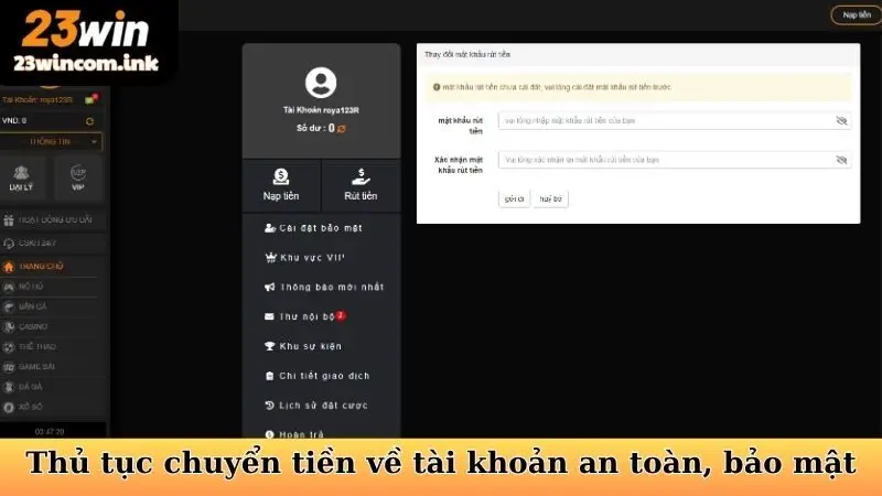 Thủ tục chuyển tiền về tài khoản an toàn, bảo mật
